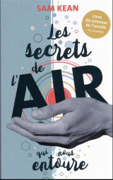 Les secrets de l'air qui nous entoure et comment il a changé le cours de l'histoire