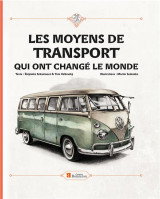 Les moyens de transport qui ont change le monde