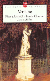 Fetes galantes  -  les amies  -  la bonne chanson