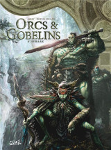 Les terres d'arran - orcs et gobelins - orcs et gobelins t06 - ayraak