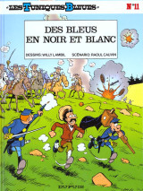 Les tuniques bleues tome 11 : des bleus en noir et blanc