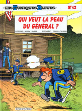 Les tuniques bleues tome 42 : qui veut la peau du general ?