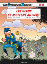 Les tuniques bleues tome 58 : les bleus se mettent au vert