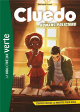 Cluedo romans policiers 03 - course contre la montre pour rose