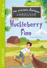 Mes premiers classiques larousse : ce1  -  huckleberry finn