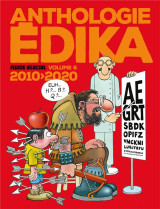 Edika : integrale vol.6 : 2010-2020