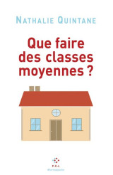 Que faire des classes moyennes ?