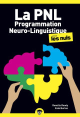 La programmation neuro linguistique poche pour les nuls, 2e edition