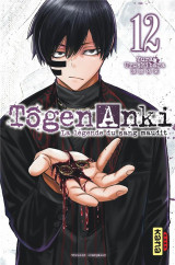 Tôgen anki - la légende du sang maudit  - tome 12