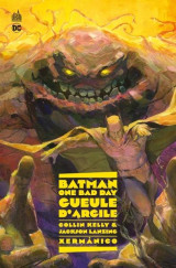 Batman - one bad day: gueule d'argile