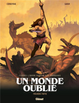 Un monde oublie tome 1