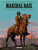 Marshal bass : integrale tomes 1 a 5