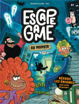 Escape game, tome 01 - escape game au manoir