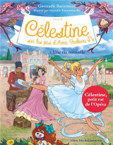 Celestine, sur les pas d'anna pavlova tome 1 : une vie nouvelle