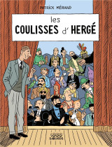 Les coulisses d'herge