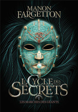 Le cycle des secrets