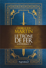 Le trone de fer tome 2 : integrale