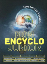 Encyclopedies - mon encyclo junior - 1001 choses a savoir