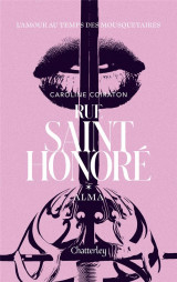 Rue saint-honore tome 1 : alma
