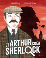 Et arthur crea sherlock