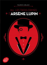 813 - les trois crimes d-arsene lupin - nouvelle edition a l-occasion de la serie netflix