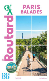 Guide du routard paris balades 2024/25