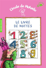 Le livre de nattes  -  les livres de classe de motordu