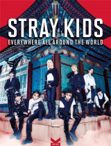 Stray kids - everywhere all around the world - french edition