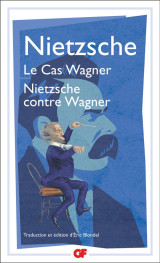 Le cas wagner - nietzsche contre wagner