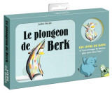 Le plongeon de berk ! (livre de bain)