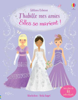 J'habille mes amies - elles se marient ! - dès 5 ans