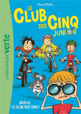 Le club des cinq junior tome 5 : bravo, le club des cinq !