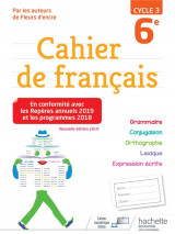 Cahier de francais : cycle 3 / 6e (edition 2019)