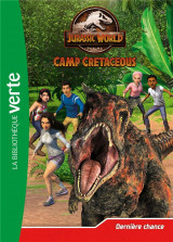 Jurassic world - t05 - jurassic world, la colo du cretace 05 - derniere chance