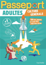 Passeport : adultes  -  special culture generale  -  cahier de vacances (edition 2022)