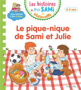 Les histoires de p-tit sami maternelle (3-5 ans) : le pique-nique de sami et julie