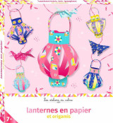 Les ateliers du calme : lanternes en papier et origamis