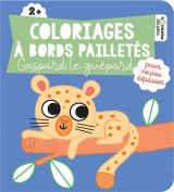 Coloriages a bords pailletes : gaspard le guepard