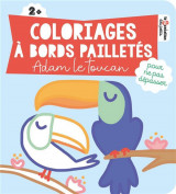 Coloriages a bords pailletes : adam le toucan