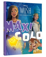 Maxi colo : wish, asha et la bonne etoile