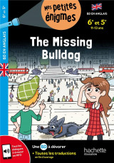 The missing bulldog  - 6e et 5e - cahier de vacances 2024