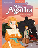 Miss agatha - enigme dans l'orient express