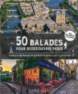 50 balades pour redecouvrir paris