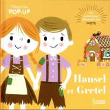 Hansel et gretel - mes p-tits pop-up