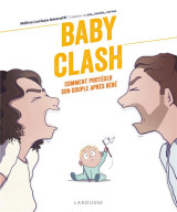 Baby clash - comment proteger son couple apres bebe