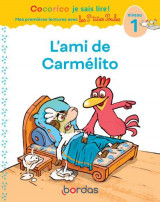Cocorico je sais lire ! premieres lectures avec les p-tites poules - l-ami de carmelito