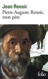 Pierre-auguste renoir, mon pere