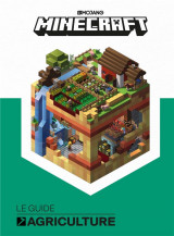 Minecraft, le guide officiel de l-agriculture