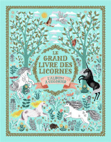 Le grand livre des licornes - l-album a colorier