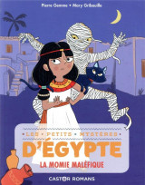 Les petits mysteres d-egypte - t02 - la momie malefique